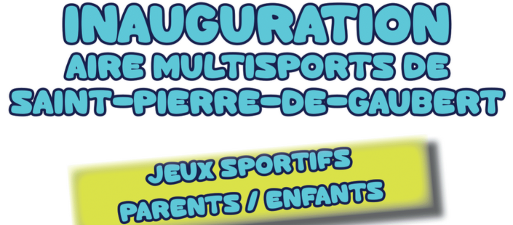 Inauguration de la nouvelle aire multisport 