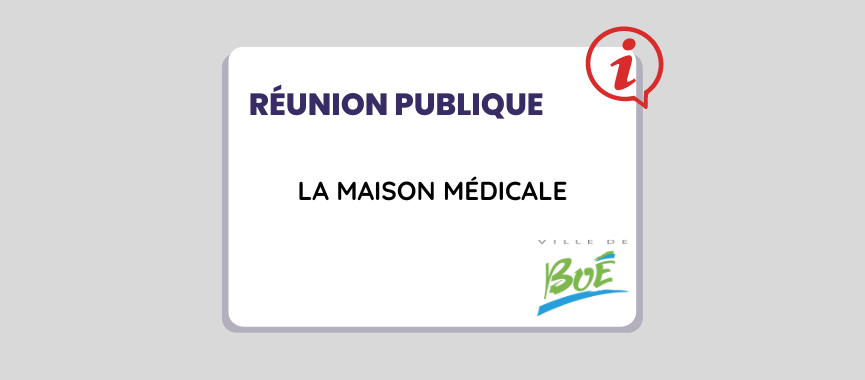 Dernières actualités - Réunion publique - Maison médicale
